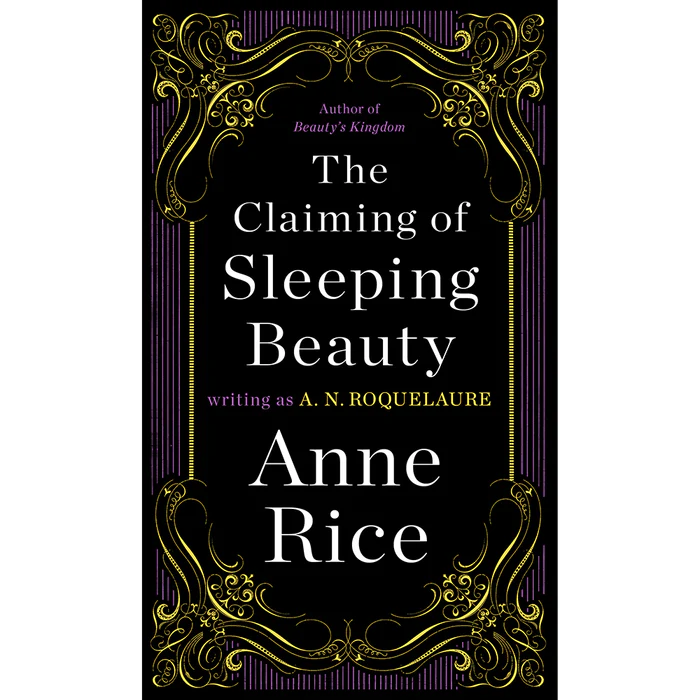 The Claiming of Sleeping Beauty: A Novel