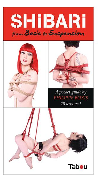 Shibari From Basic to Suspension Book